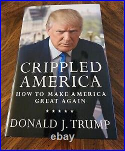 Donald Trump Crippled America Signed Edition with COA Limited Edition
