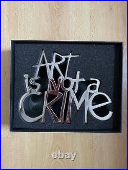 MR BRAINWASH Art Is Not a Crime Silver Limited Sculpture #d HAND SIGNED COA